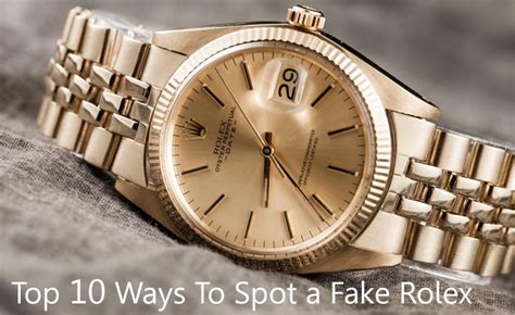 how to spot a fake rolex 10 top tips|identifying rolex watches.